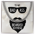 To My Bad Ass Bearded Boyfriend Cuban Link Chain