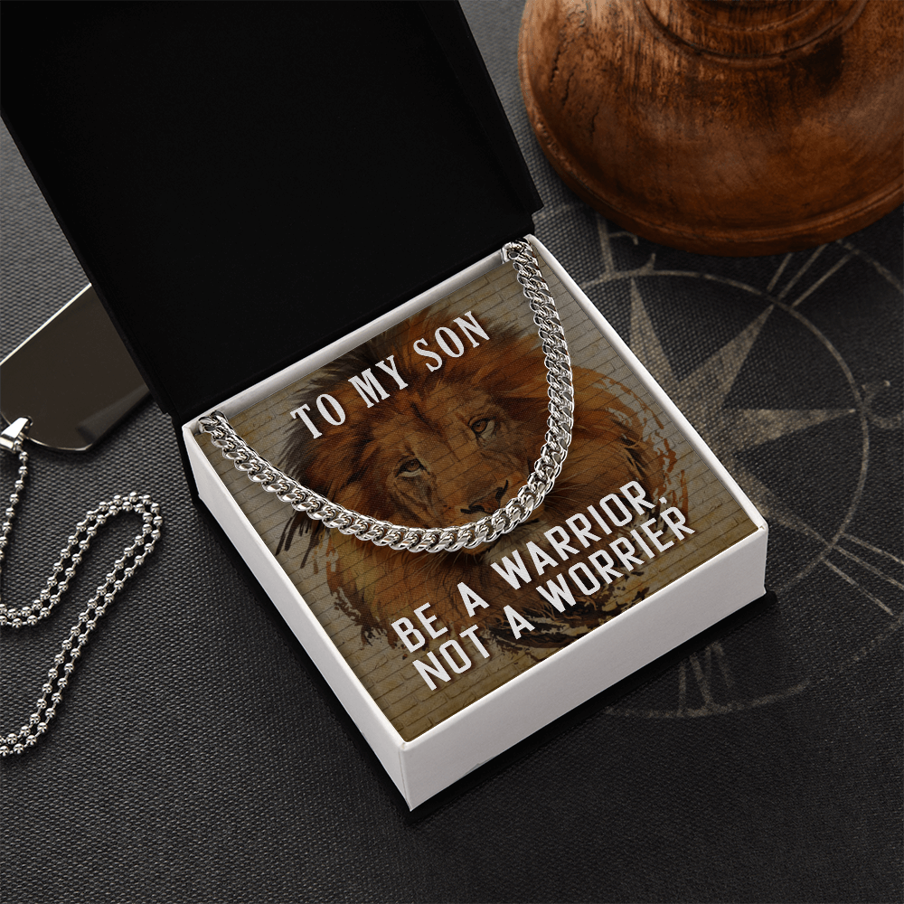 To My Son Be a Warrior Cuban Link Chain