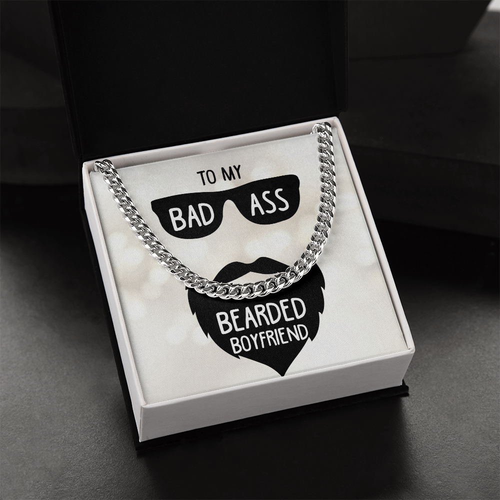 To My Bad Ass Bearded Boyfriend Cuban Link Chain
