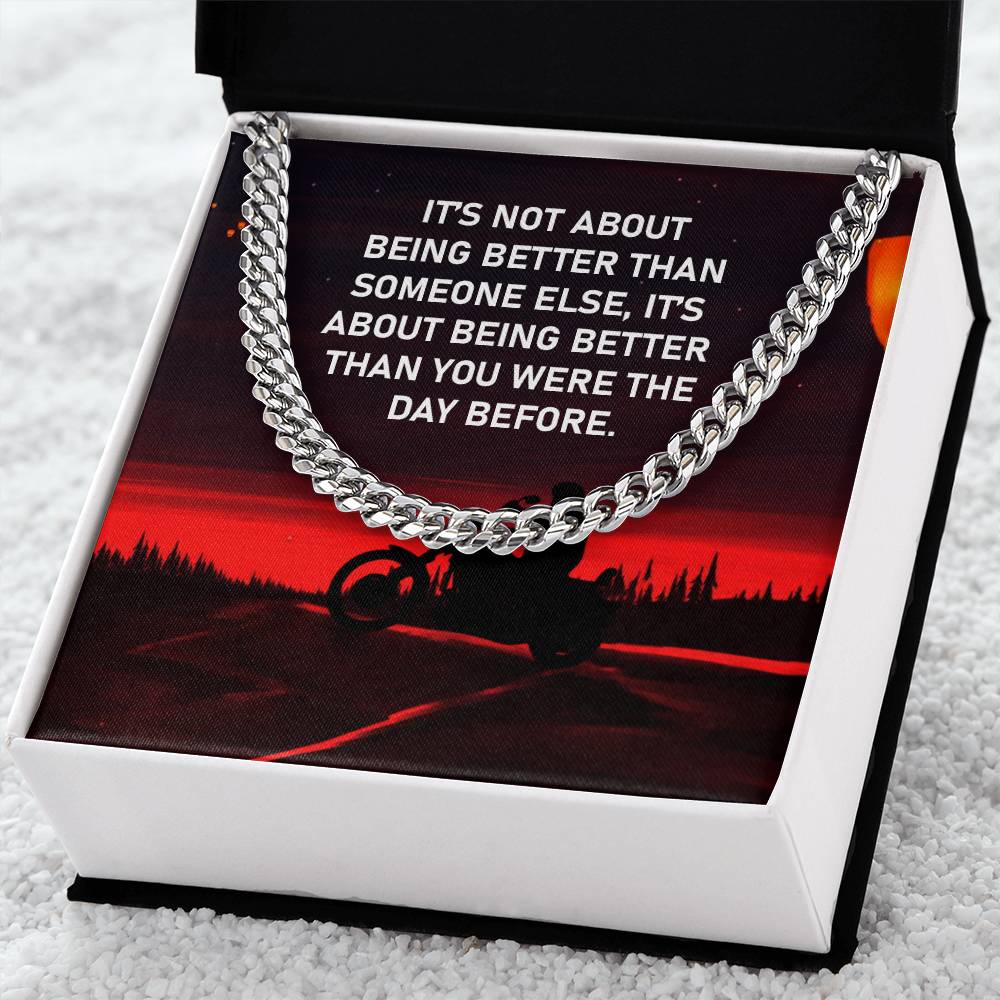 Better Than Yesterday Cuban Link Chain