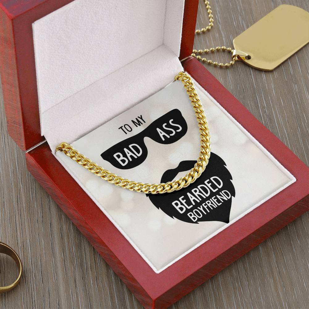 To My Bad Ass Bearded Boyfriend Cuban Link Chain