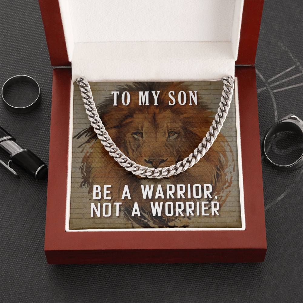 To My Son Be a Warrior Cuban Link Chain