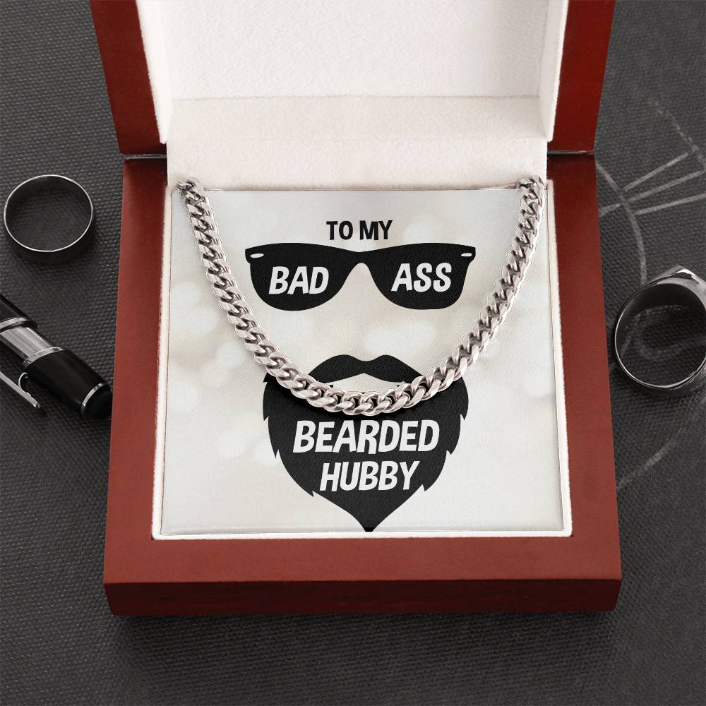 To My Bad Ass Bearded Hubby Cuban Link Chain