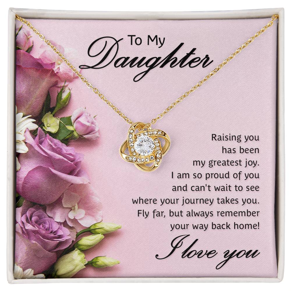 To My Daughter Raising You Has Been My Greatest Joy Love Knot Necklace