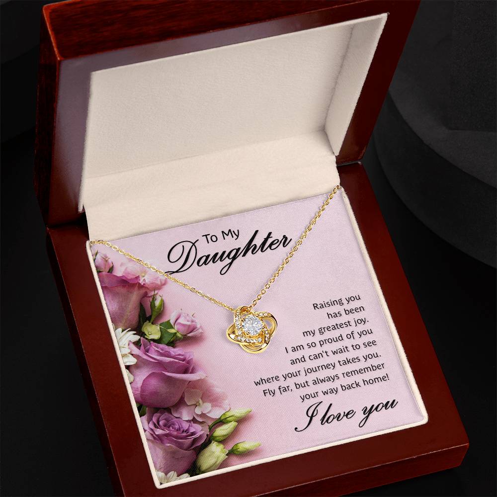 To My Daughter Raising You Has Been My Greatest Joy Love Knot Necklace