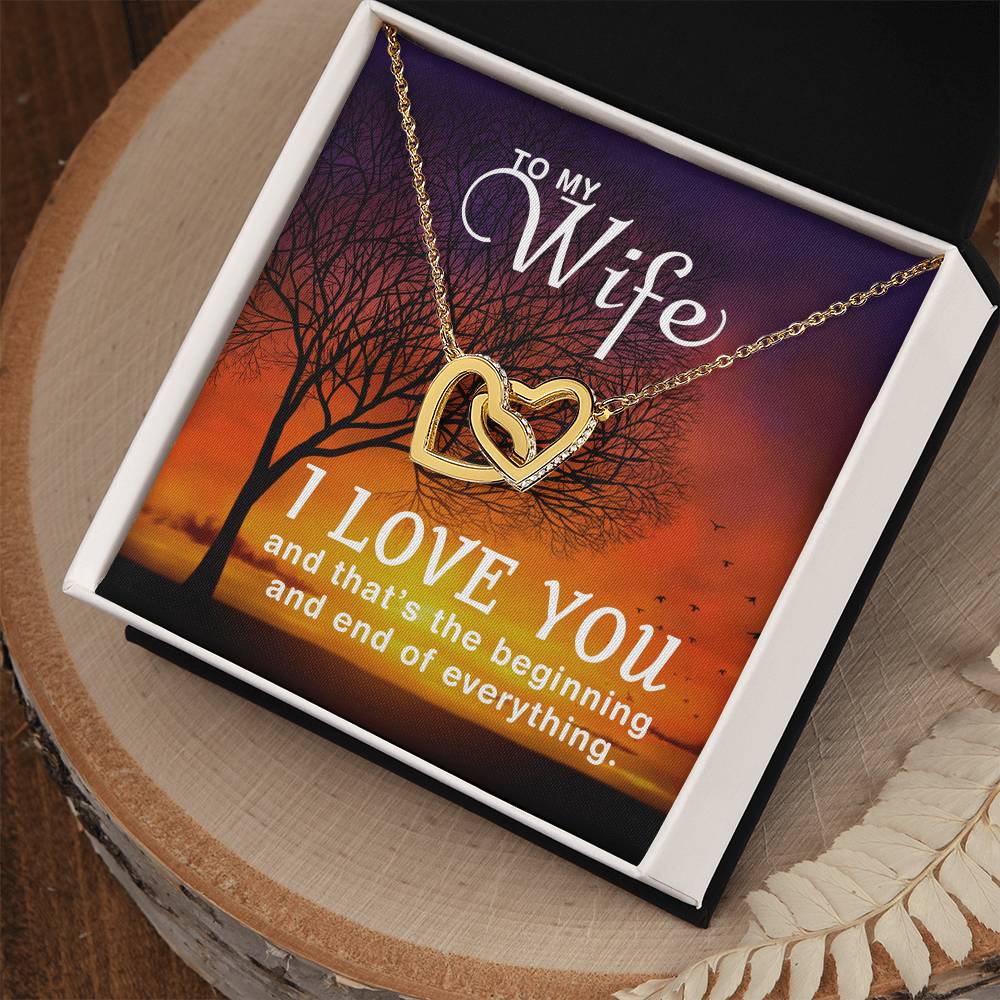 To My Wife Beginning and End of Everything Interlocking Hearts Necklace