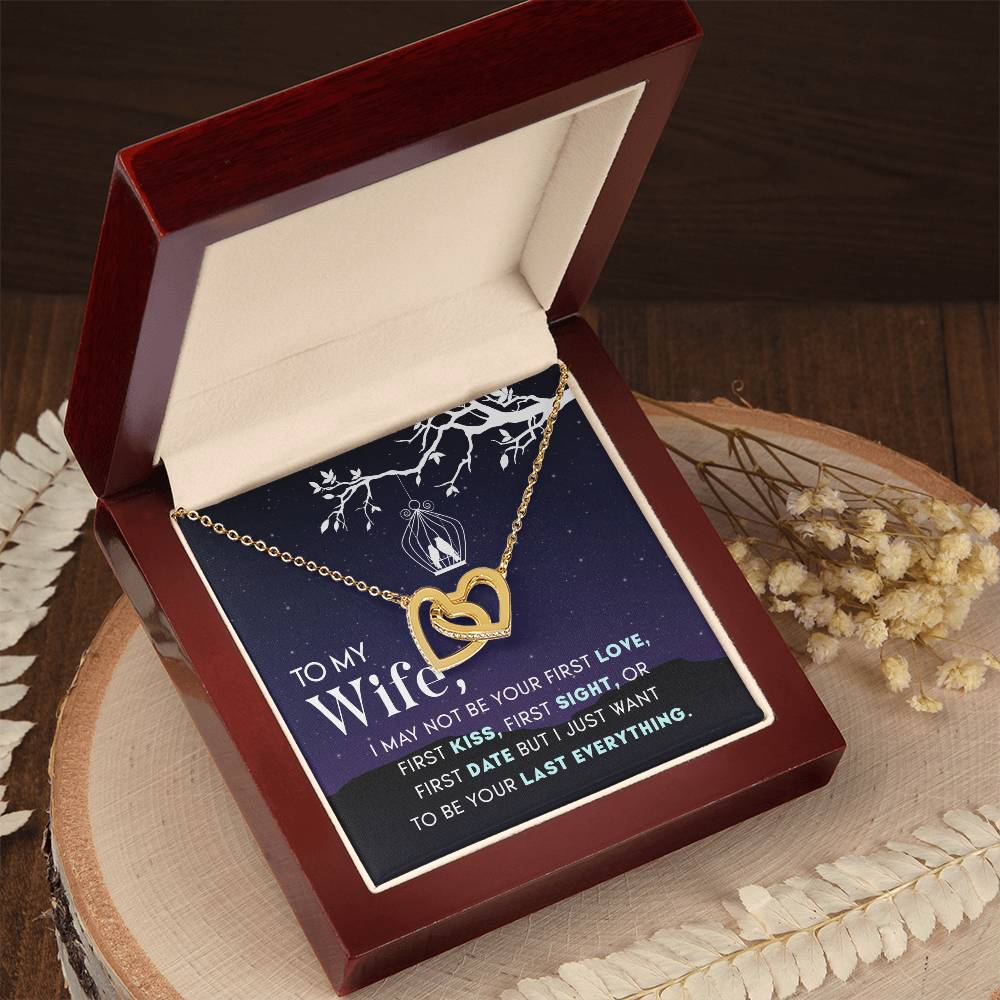 To My Wife Your Last Everything Interlocking Hearts Necklace