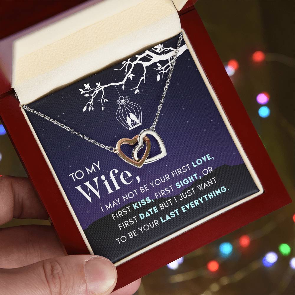 To My Wife Your Last Everything Interlocking Hearts Necklace