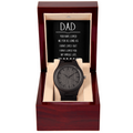 Dad, You Have Loved Me My Whole Life Wooden Watch
