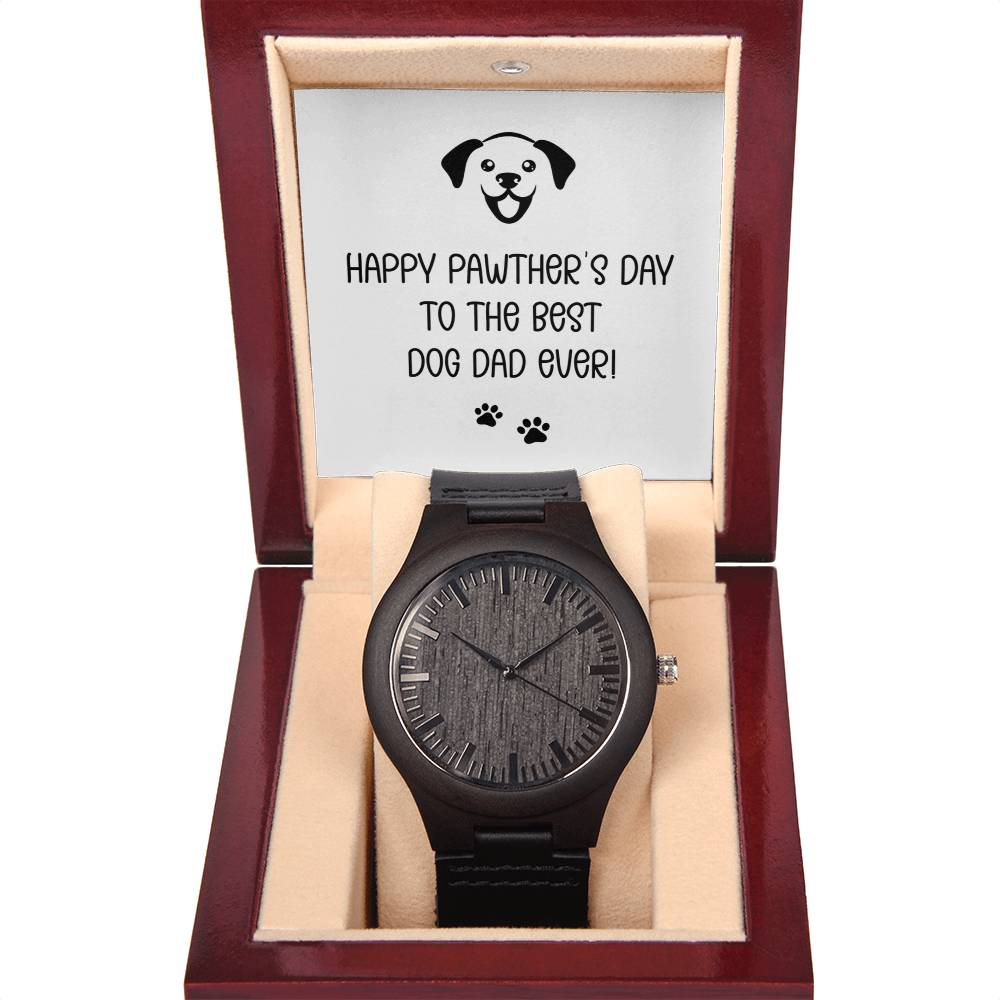 Best Dog Dad Ever Happy Pawther's Day Wooden Watch