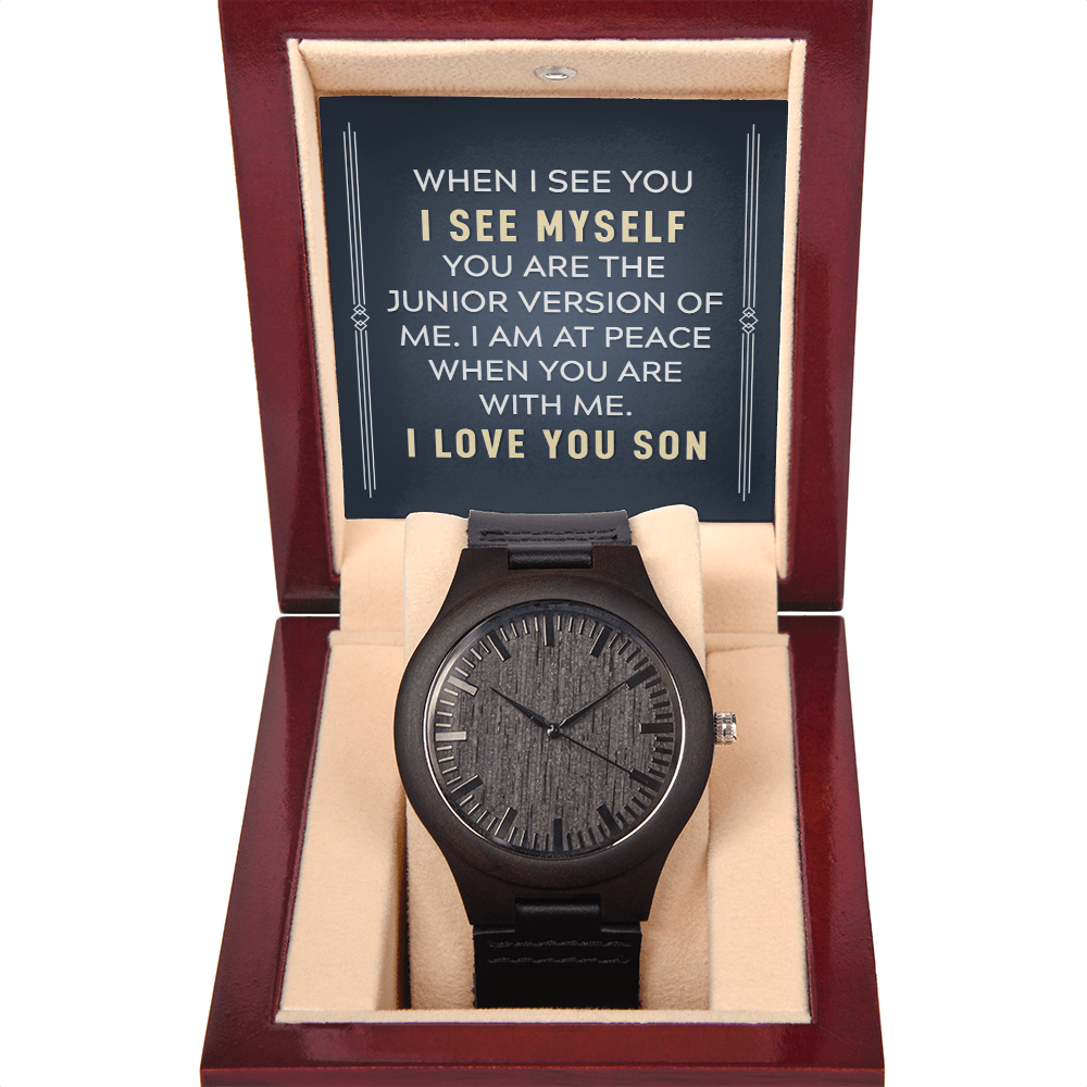 To My Son, When I See You I See Myself Wooden Watch
