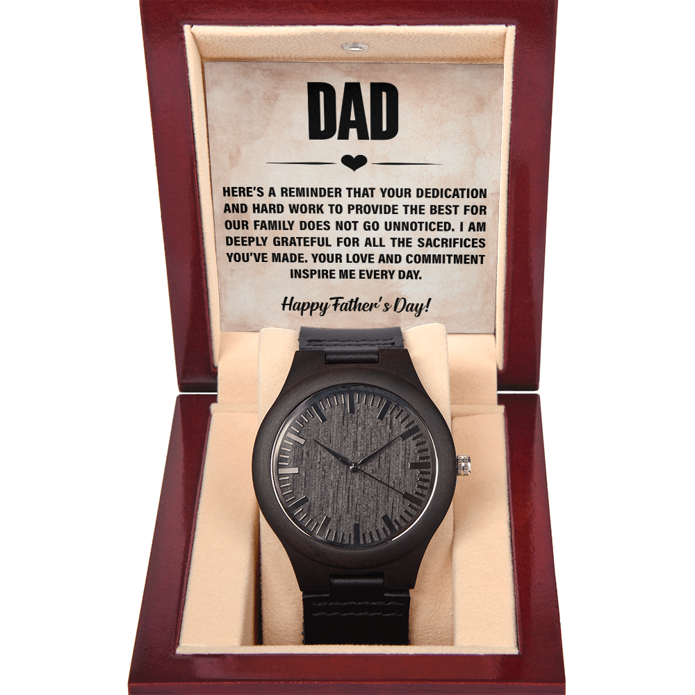 Dad Your Dedication & Hard Work Inspire Me Wooden Watch