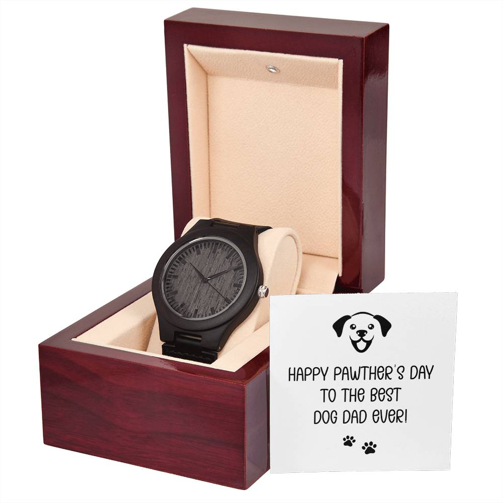 Best Dog Dad Ever Happy Pawther's Day Wooden Watch
