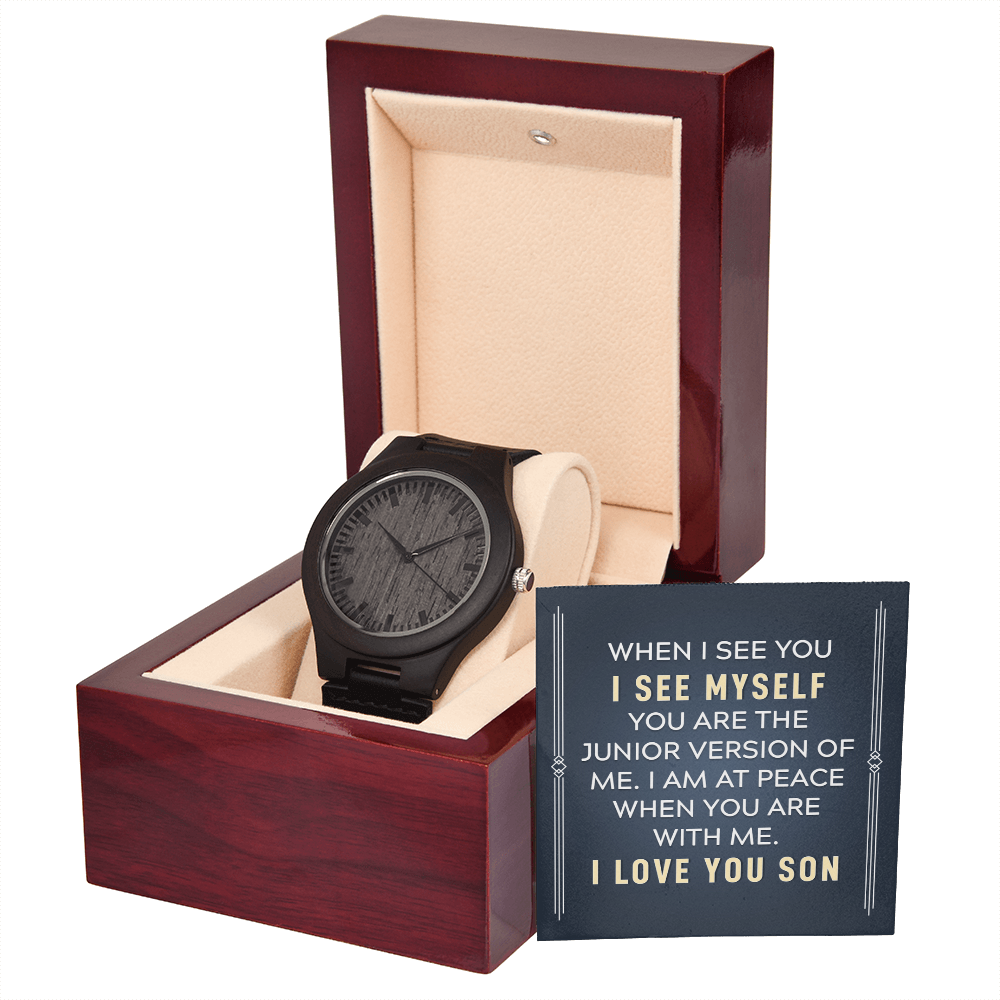 To My Son, When I See You I See Myself Wooden Watch