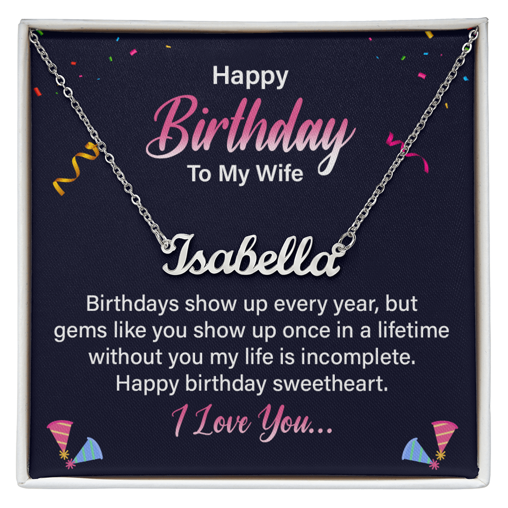 Happy Birthday to My Wife One in a Lifetime Custom Name Necklace