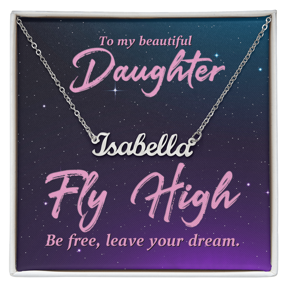 To My Beautiful Daughter Fly High Custom Name Necklace