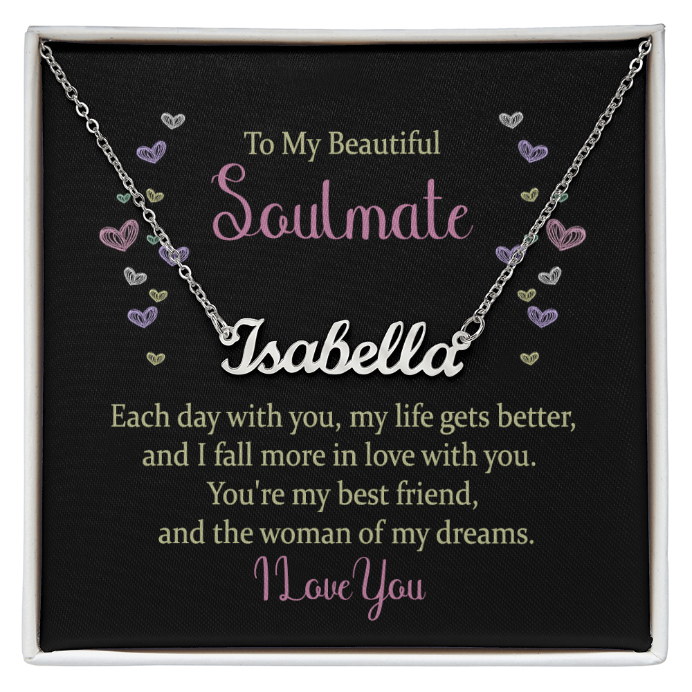 To My Beautiful Soulmate Woman of My Dreams Custom Name Necklace