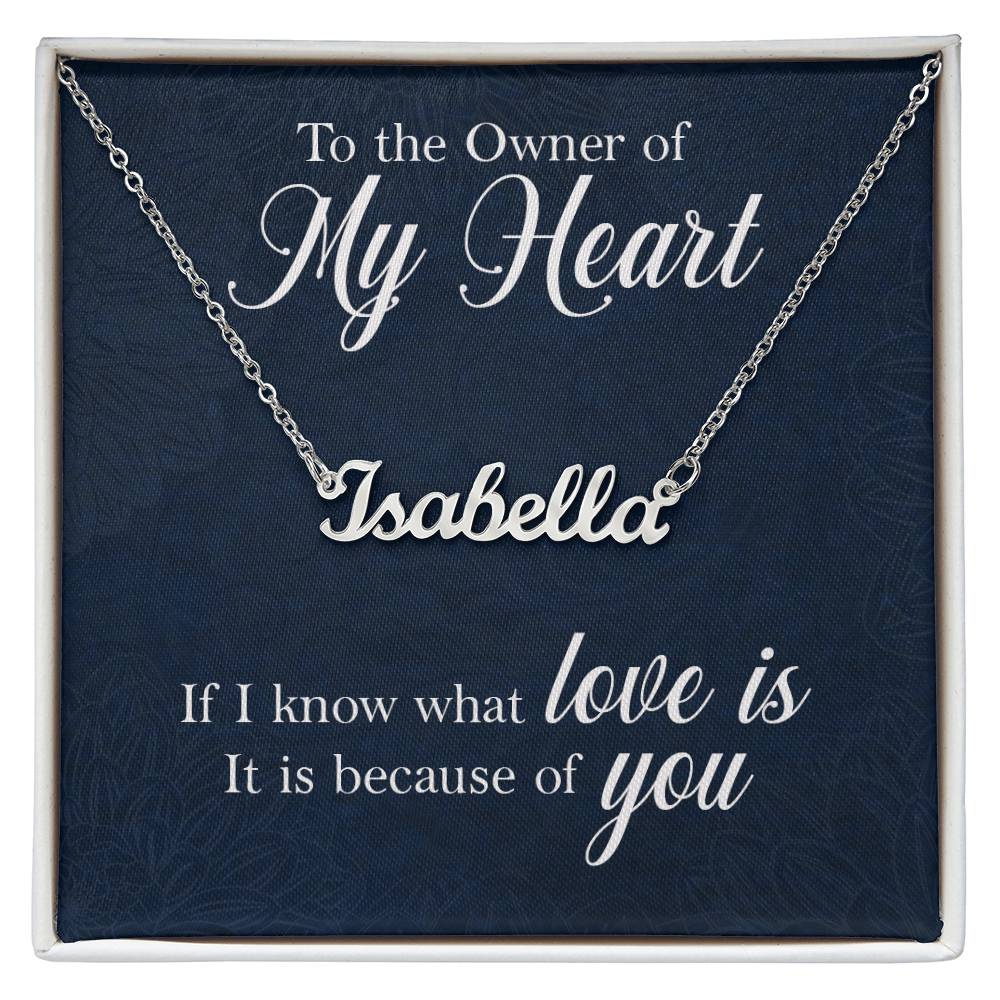 To the Owner of My Heart Custom Name Necklace
