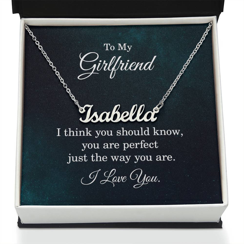 To My Girlfriend Perfect Just the Way You Are Custom Name Necklace