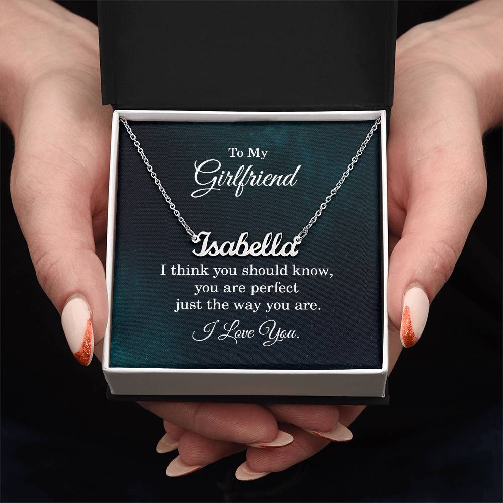 To My Girlfriend Perfect Just the Way You Are Custom Name Necklace