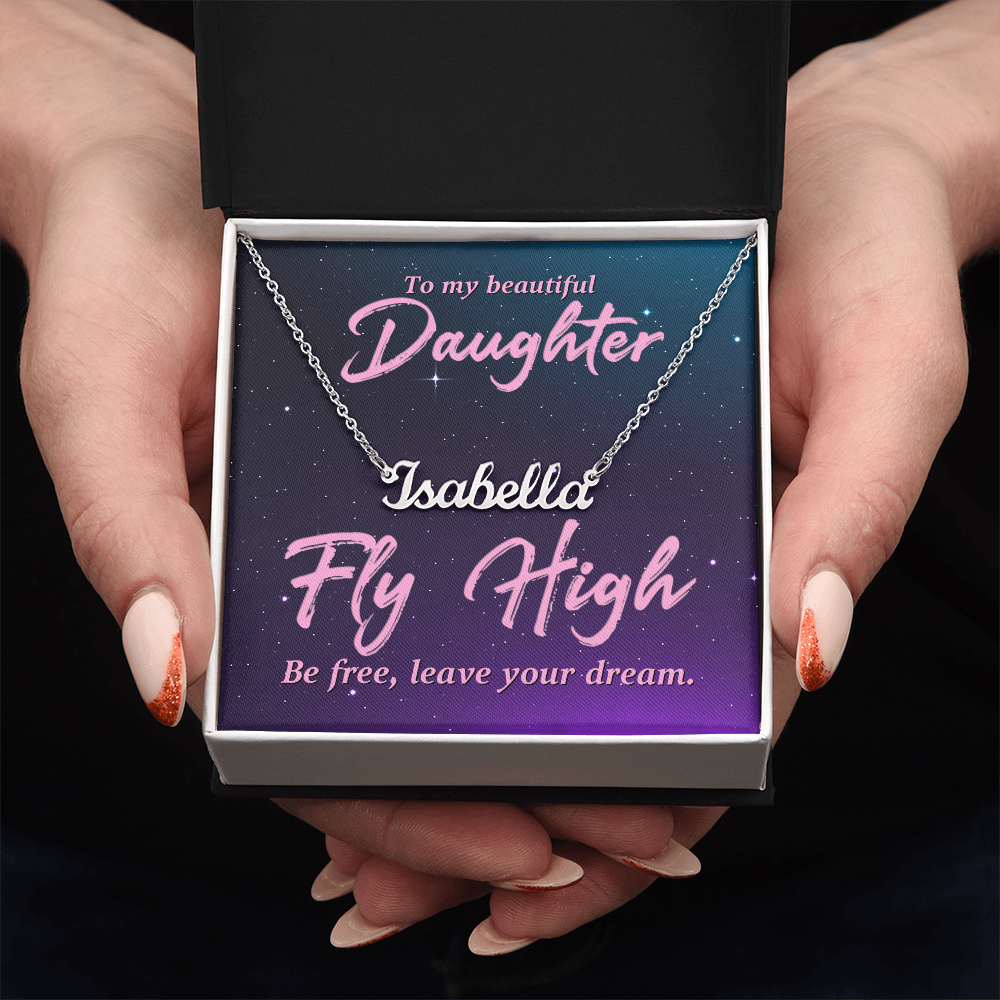 To My Beautiful Daughter Fly High Custom Name Necklace