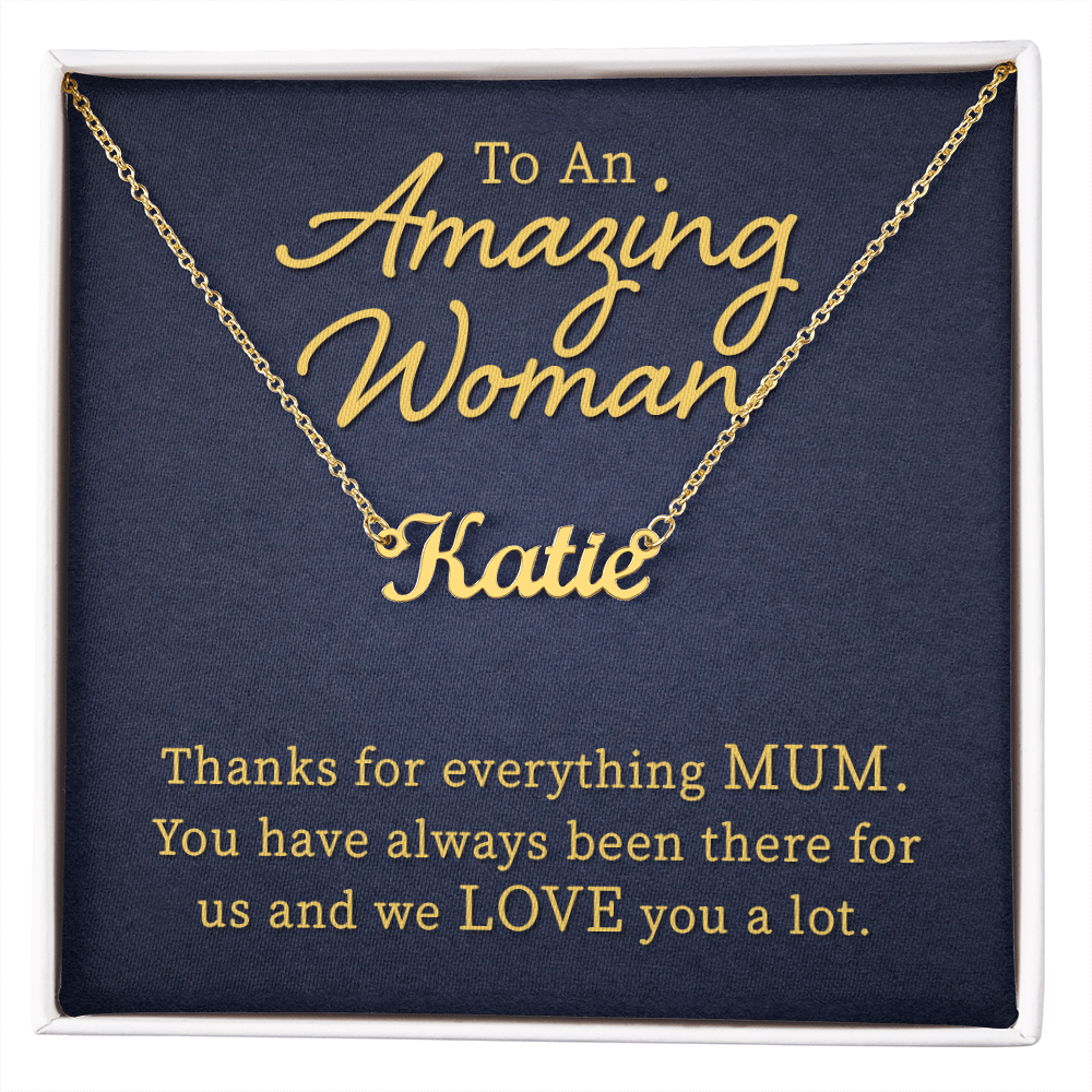 To an Amazing Mum Thanks for Everything Custom Name Necklace