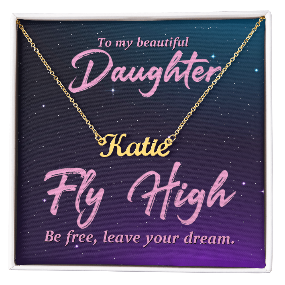 To My Beautiful Daughter Fly High Custom Name Necklace