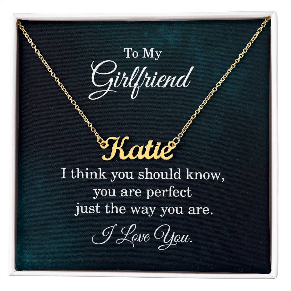 To My Girlfriend Perfect Just the Way You Are Custom Name Necklace
