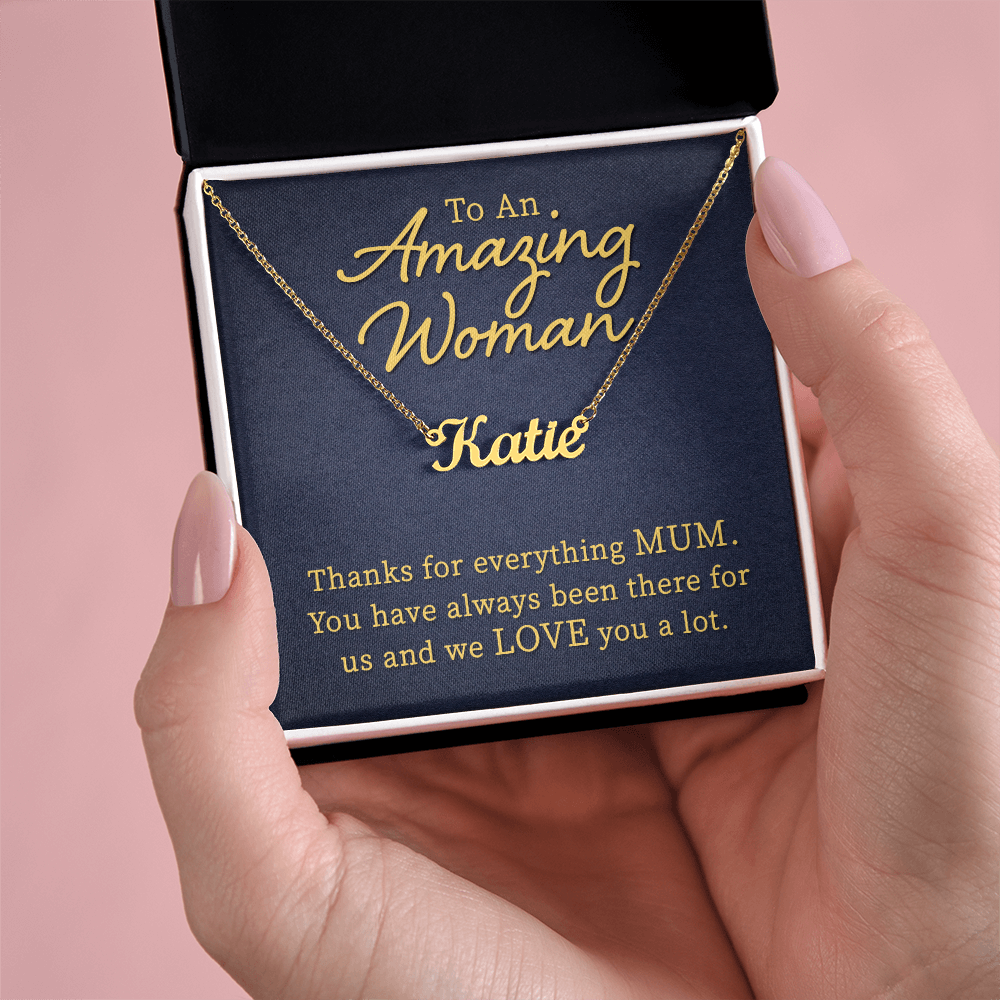 To an Amazing Mum Thanks for Everything Custom Name Necklace