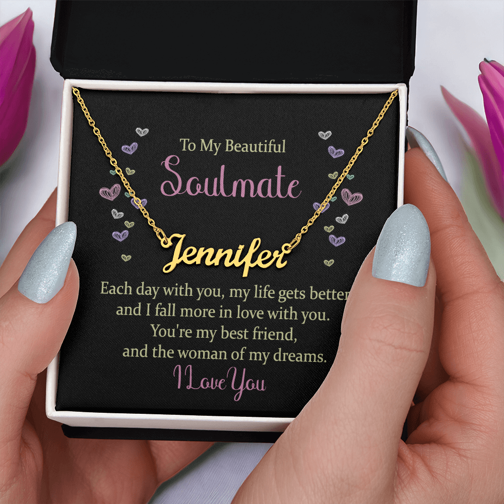 To My Beautiful Soulmate Woman of My Dreams Custom Name Necklace
