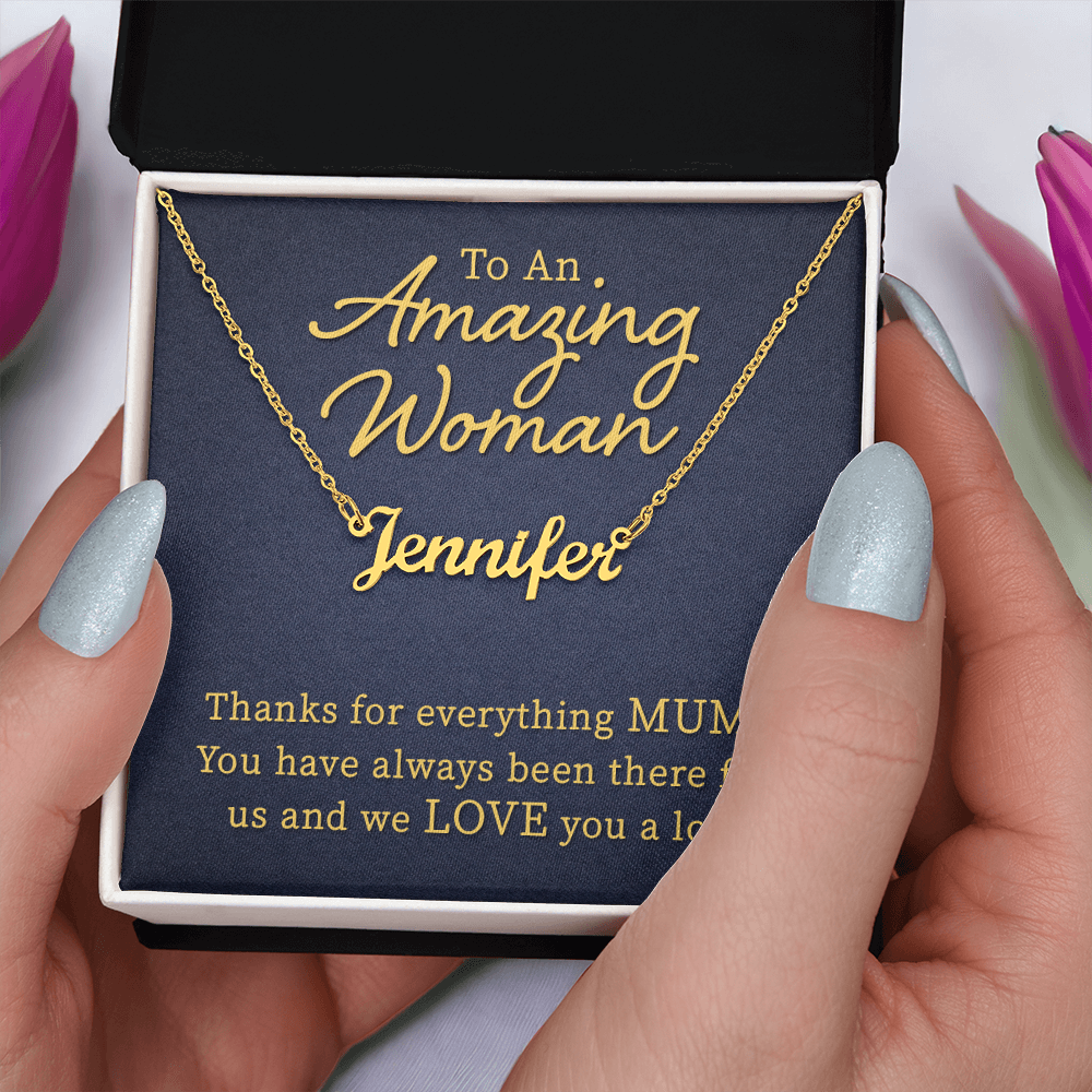 To an Amazing Mum Thanks for Everything Custom Name Necklace