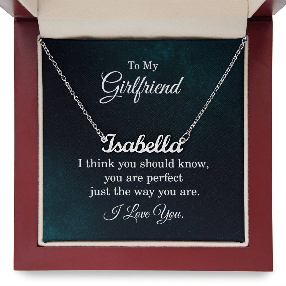 To My Girlfriend Perfect Just the Way You Are Custom Name Necklace