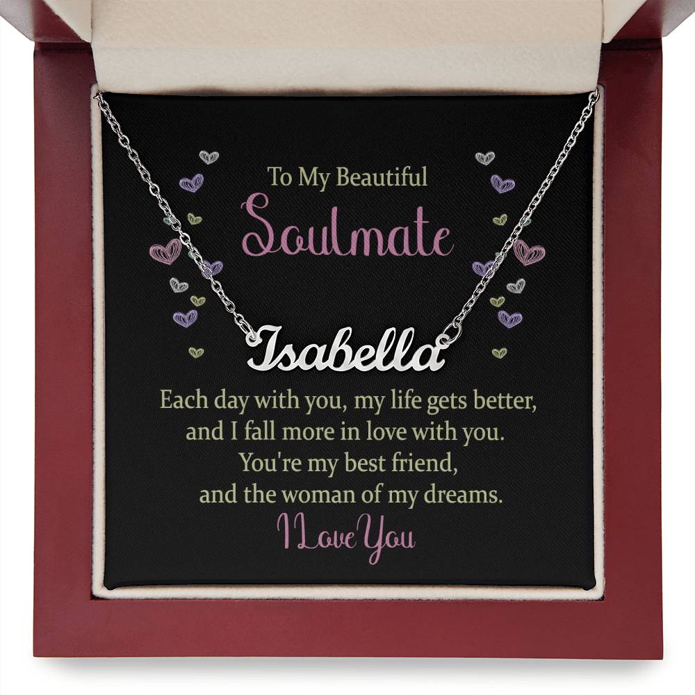 To My Beautiful Soulmate Woman of My Dreams Custom Name Necklace