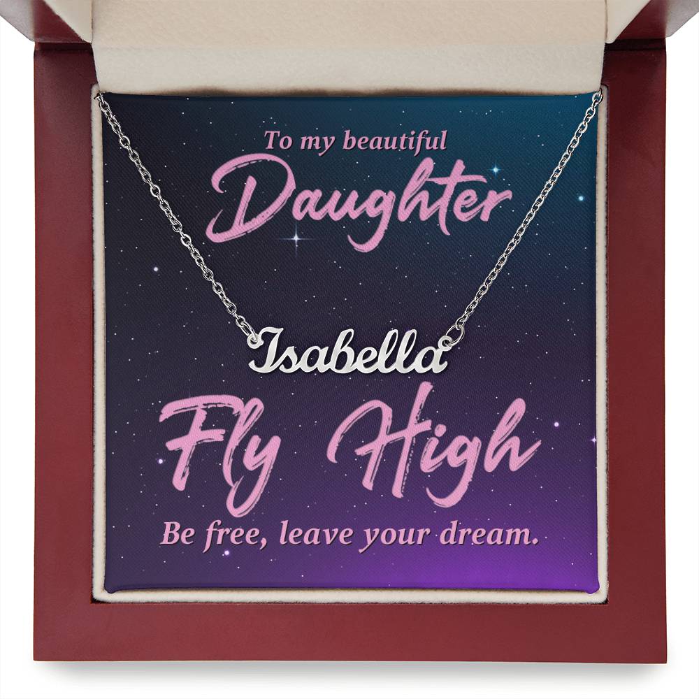 To My Beautiful Daughter Fly High Custom Name Necklace
