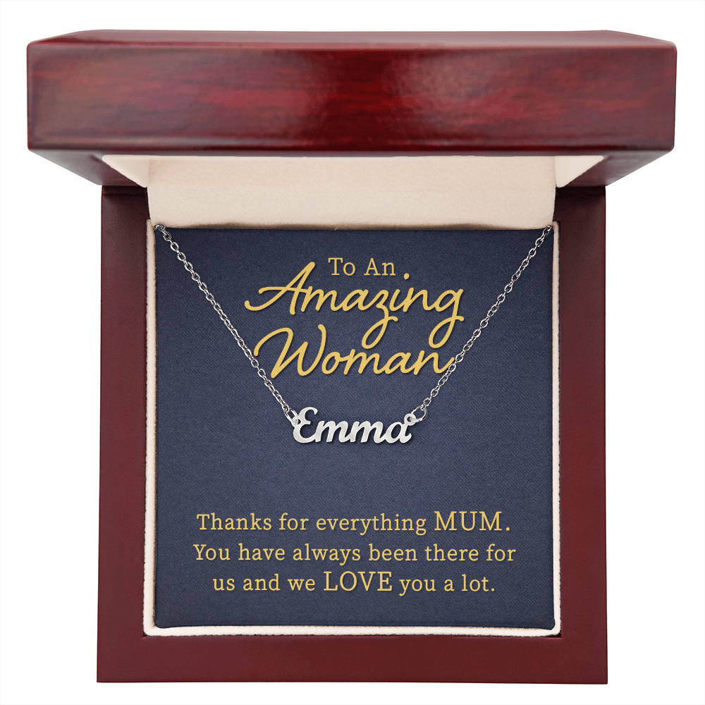 To an Amazing Mum Thanks for Everything Custom Name Necklace