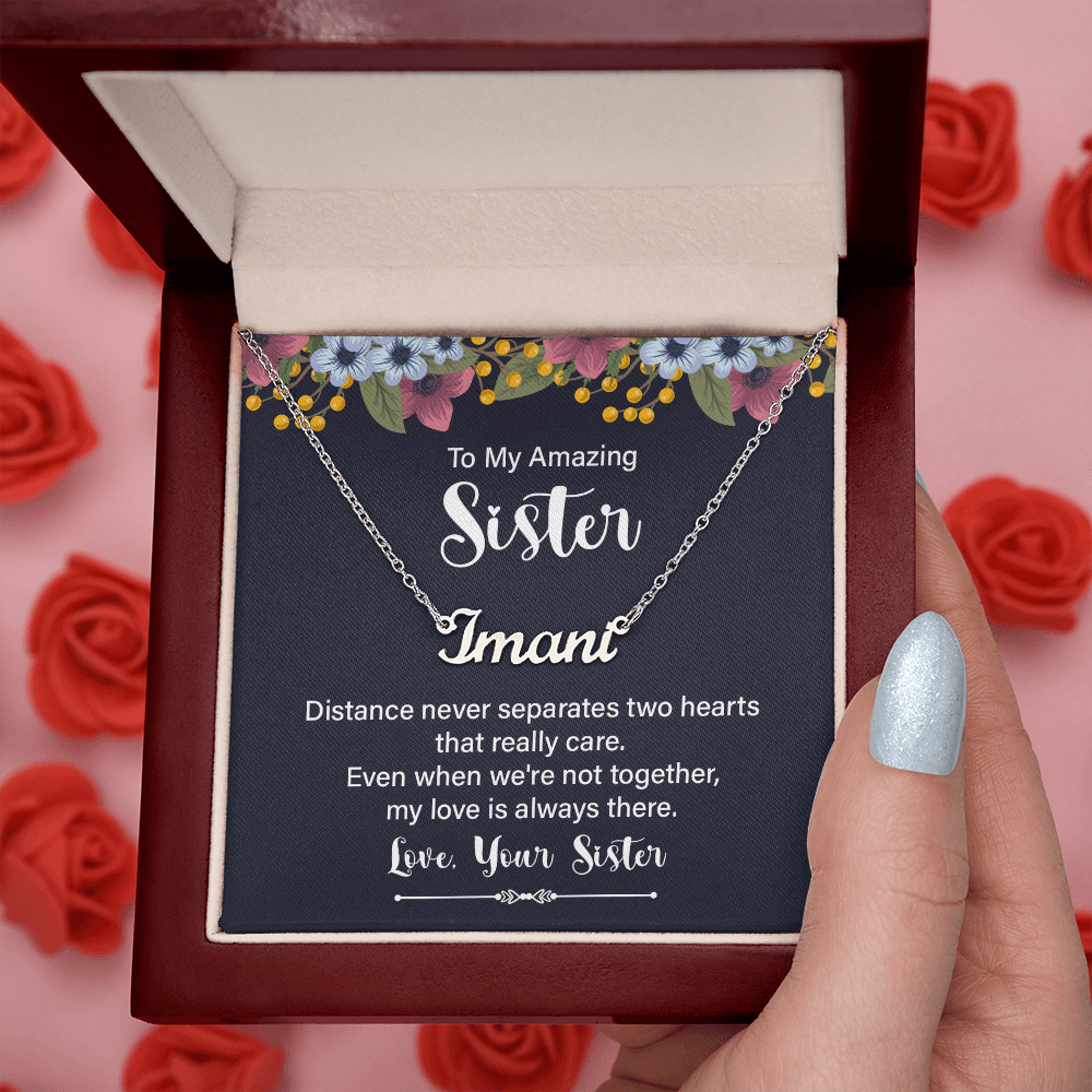 To My Amazing Sister Distance Never Separates Us Custom Name Necklace