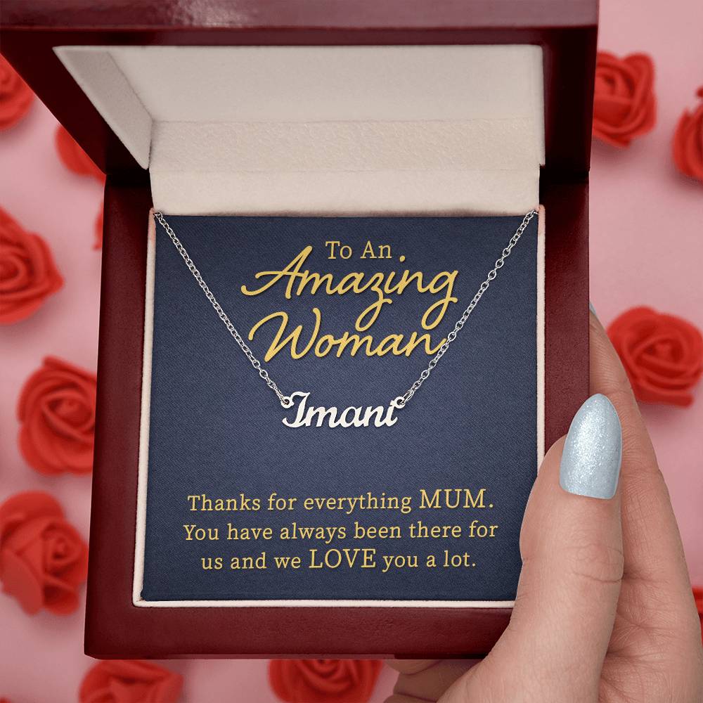 To an Amazing Mum Thanks for Everything Custom Name Necklace