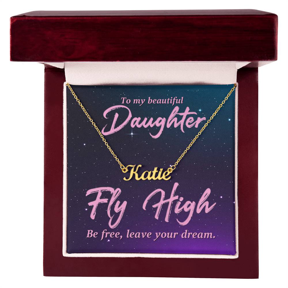 To My Beautiful Daughter Fly High Custom Name Necklace