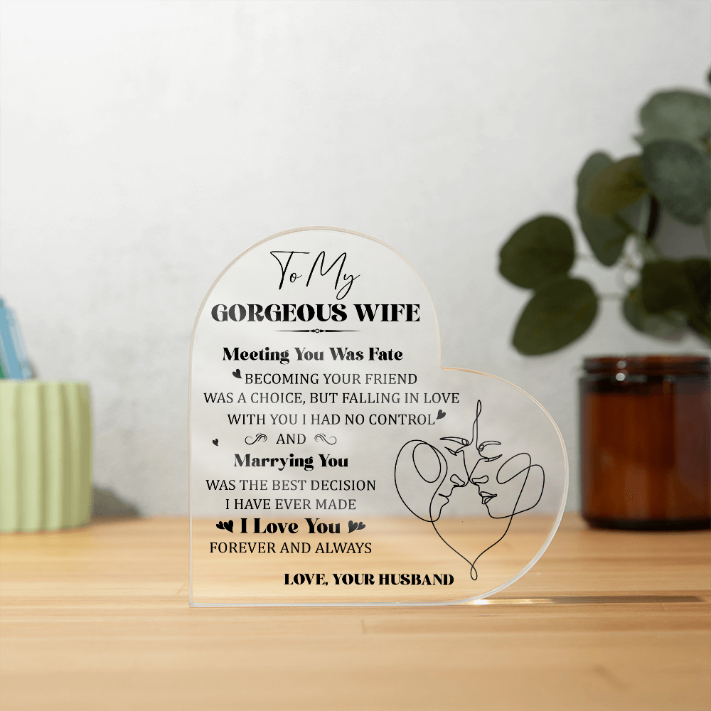To My Gorgeous Wife Acrylic Heart Block