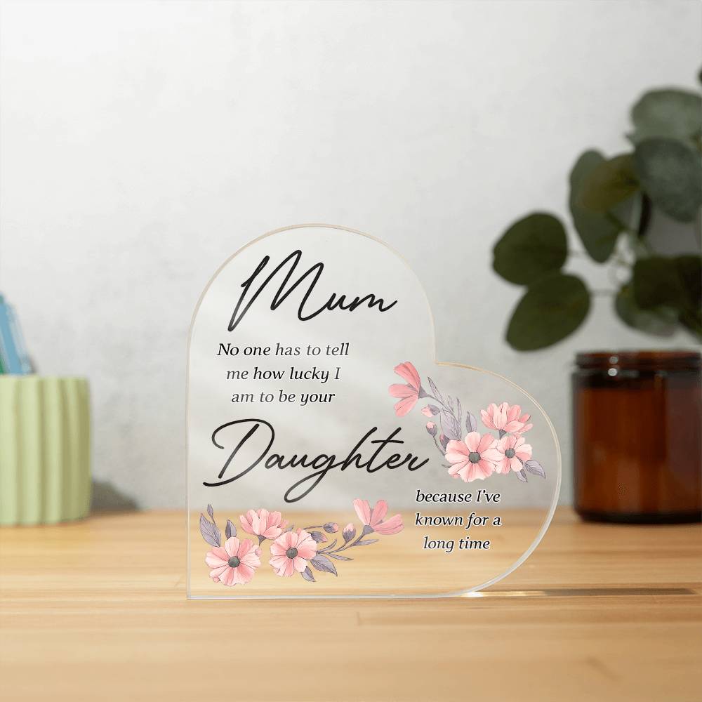 Mum and Daughter Forever Acrylic Heart Block