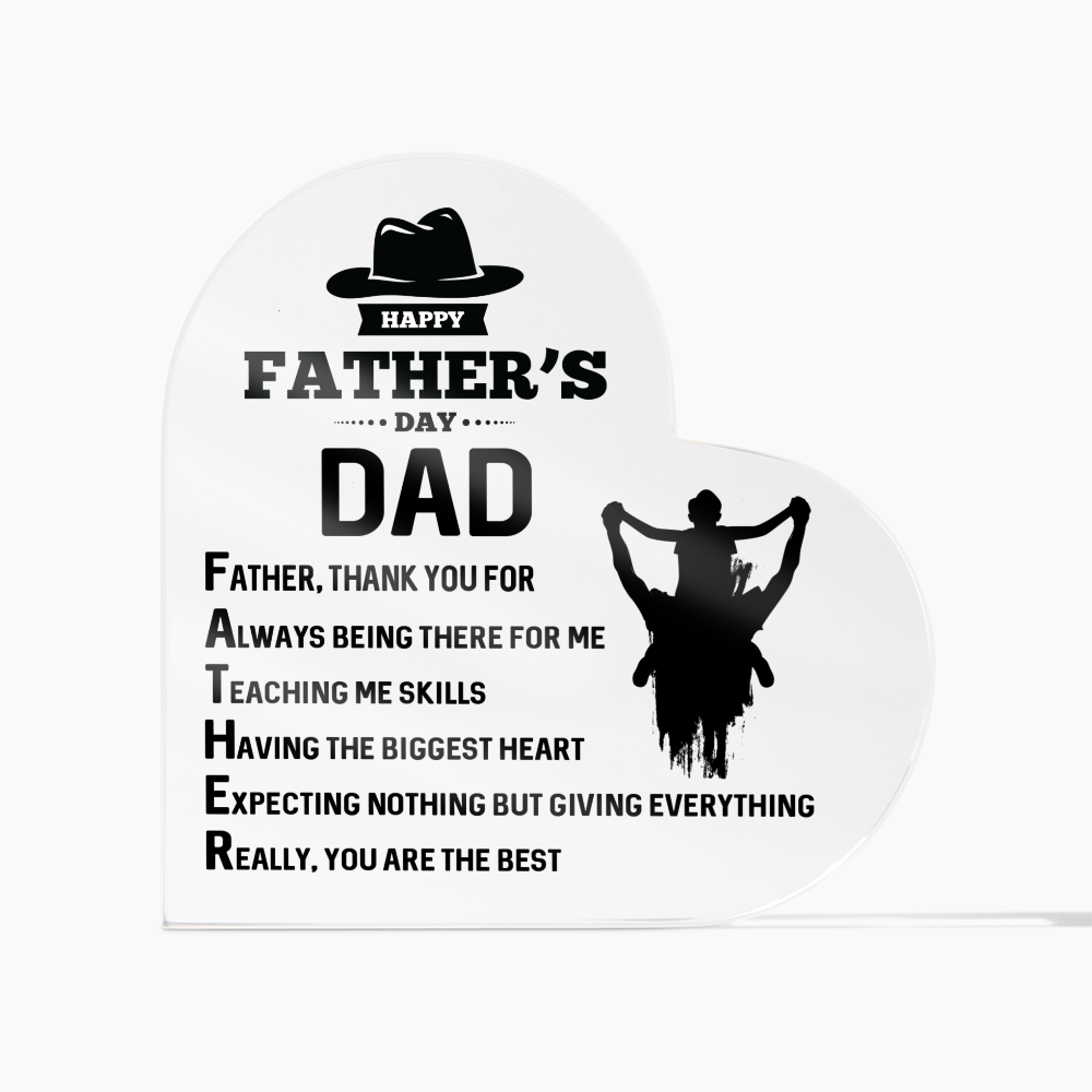 Happy Father's Day Dad, Thank You for Always Being There Acrylic Heart Plaque