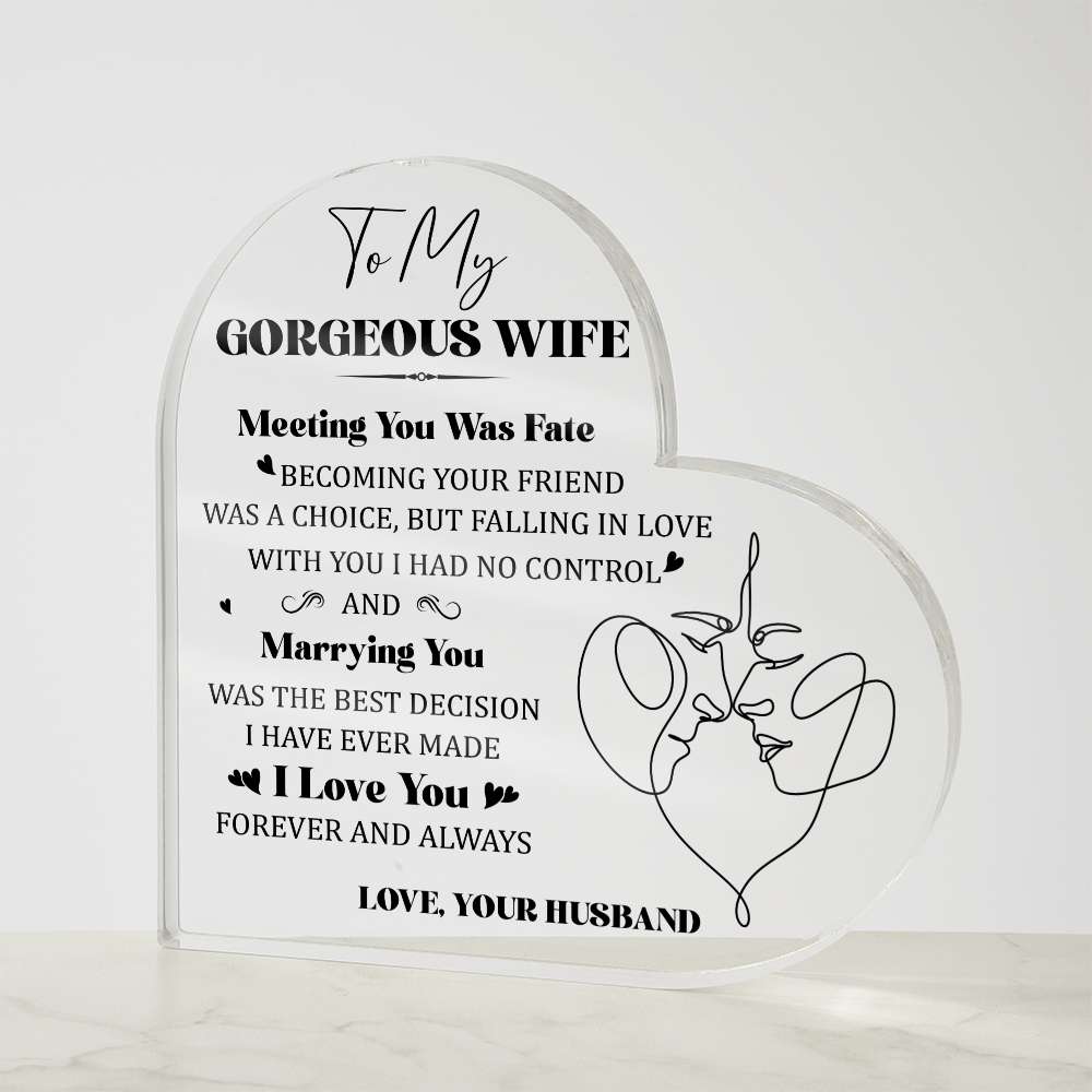 To My Gorgeous Wife Acrylic Heart Block