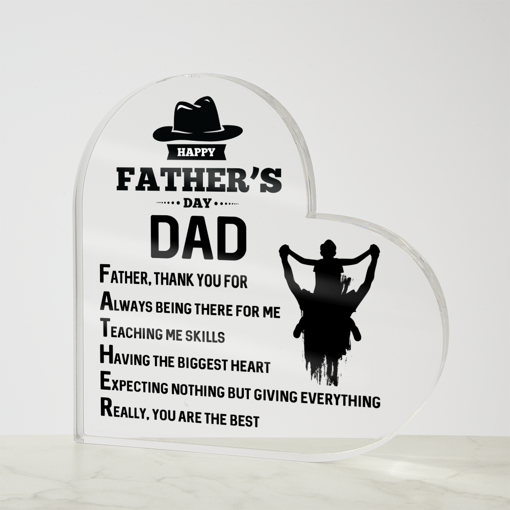 Happy Father's Day Dad, Thank You for Always Being There Acrylic Heart Plaque