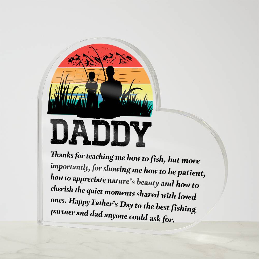Daddy, Thanks for Teaching Me to Fish Acrylic Heart Plaque