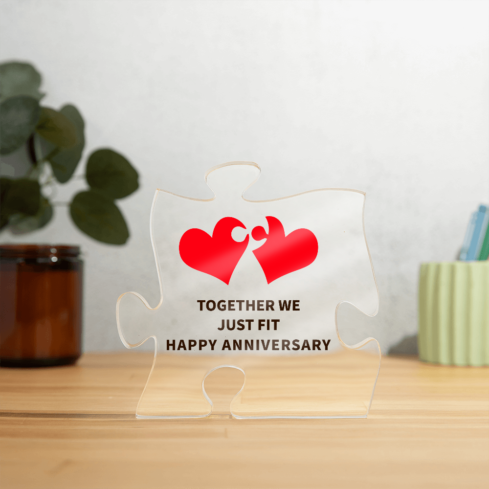 Together We Just Fit Happy Anniversary Acrylic Puzzle Plaque