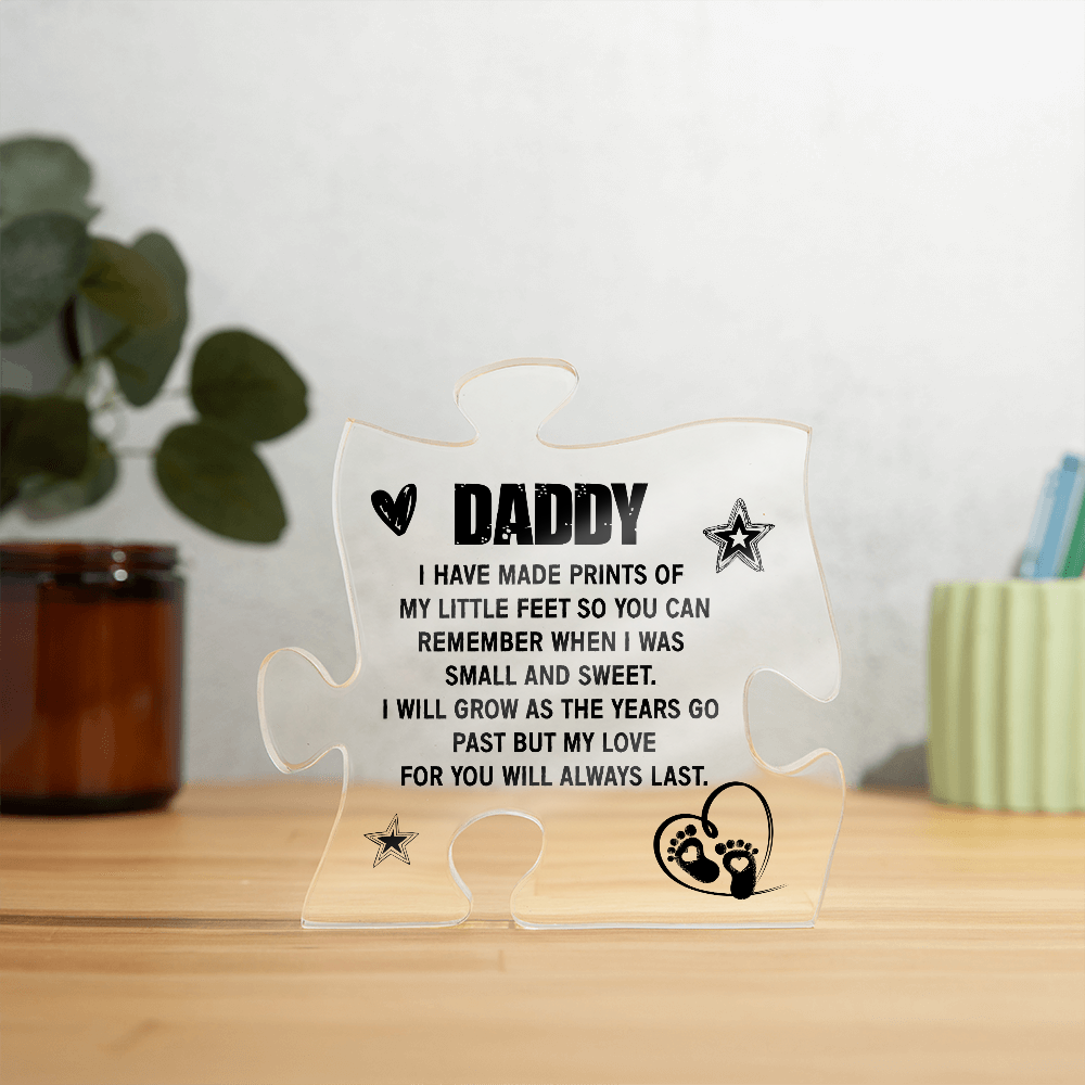 Daddy Little Feet Love You Forever Acrylic Puzzle Plaque