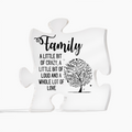 Family A Little Bit of Crazy and a Whole Lot of Love Acrylic Puzzle Plaque