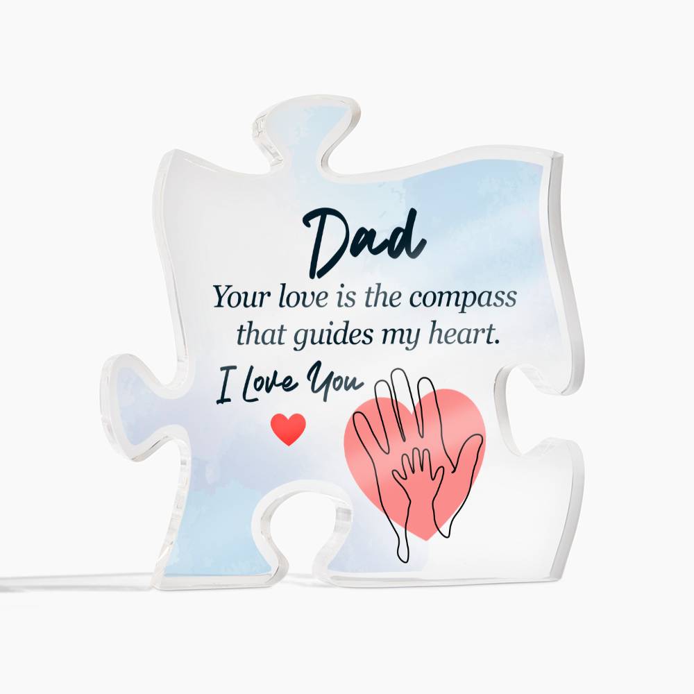 Dad Your Love Is the Compass Acrylic Puzzle Plaque
