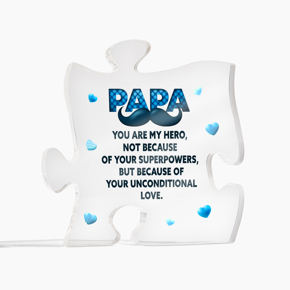 Papa You Are My Hero Acrylic Puzzle Plaque