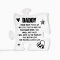Daddy Little Feet Love You Forever Acrylic Puzzle Plaque